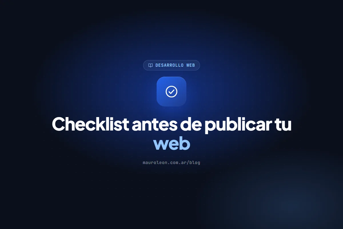 Checklist antes de publicar una web: qué revisar antes de lanzarla