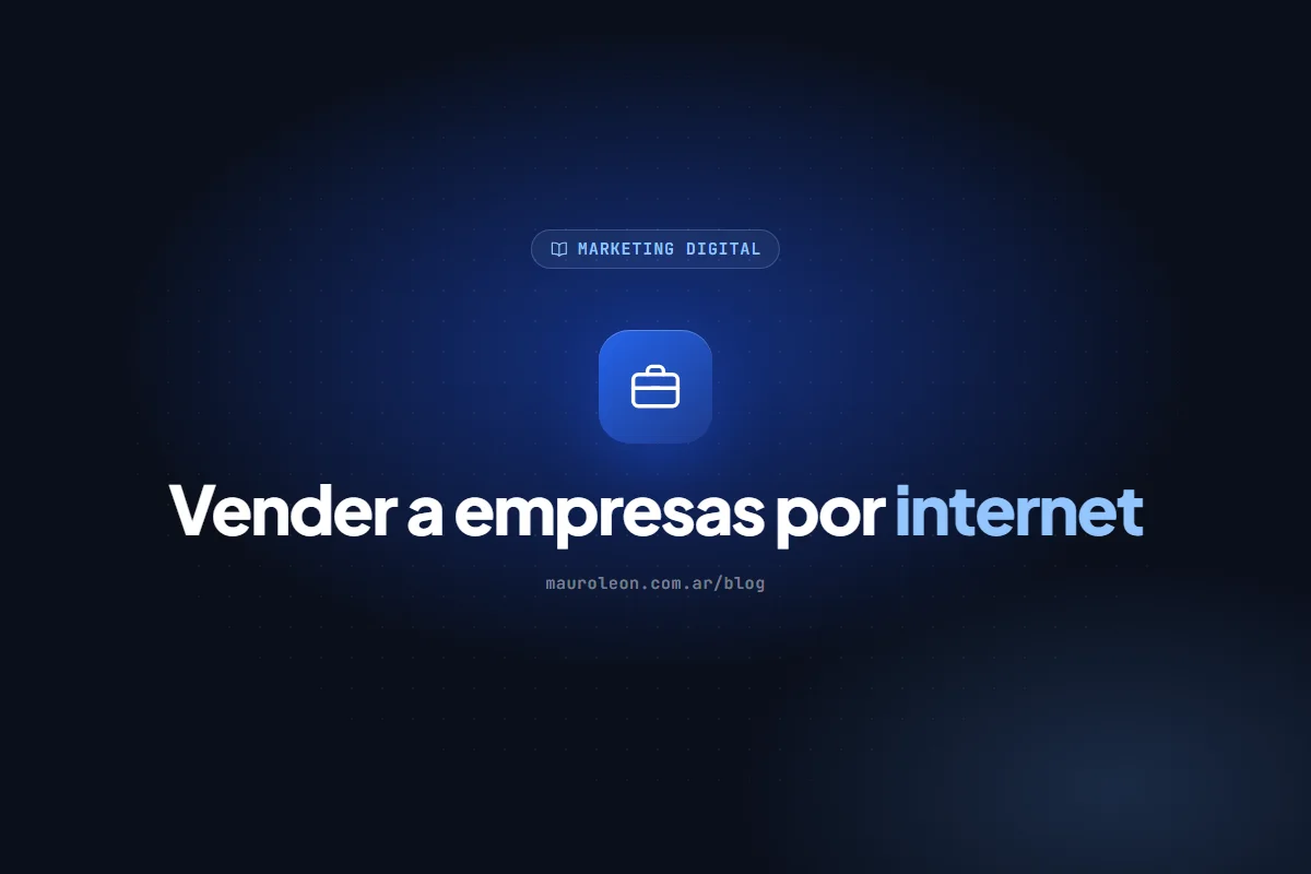 Cómo conseguir clientes B2B por internet: guía para pymes que venden a empresas