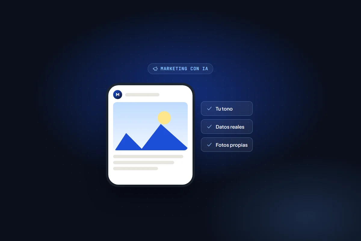 Marketing con IA: cómo usarla para tus redes y anuncios sin que tu marca suene a robot