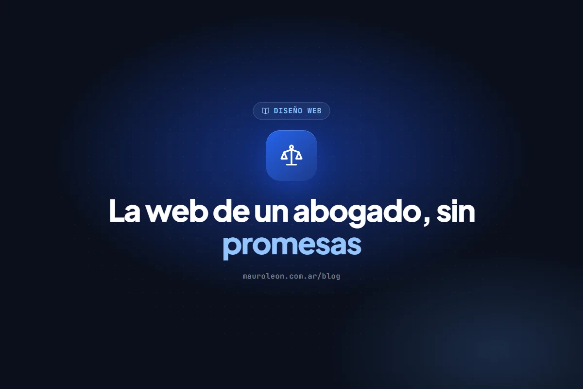 Página web para abogados: qué mostrar, qué evitar y cómo generar consultas